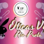 Óticas Vip Rio Preto